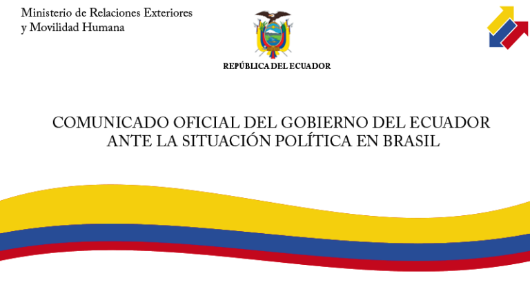 Ecuador preocupado por situación en Brasil reitera decidido apoyo al pueblo y a Dilma