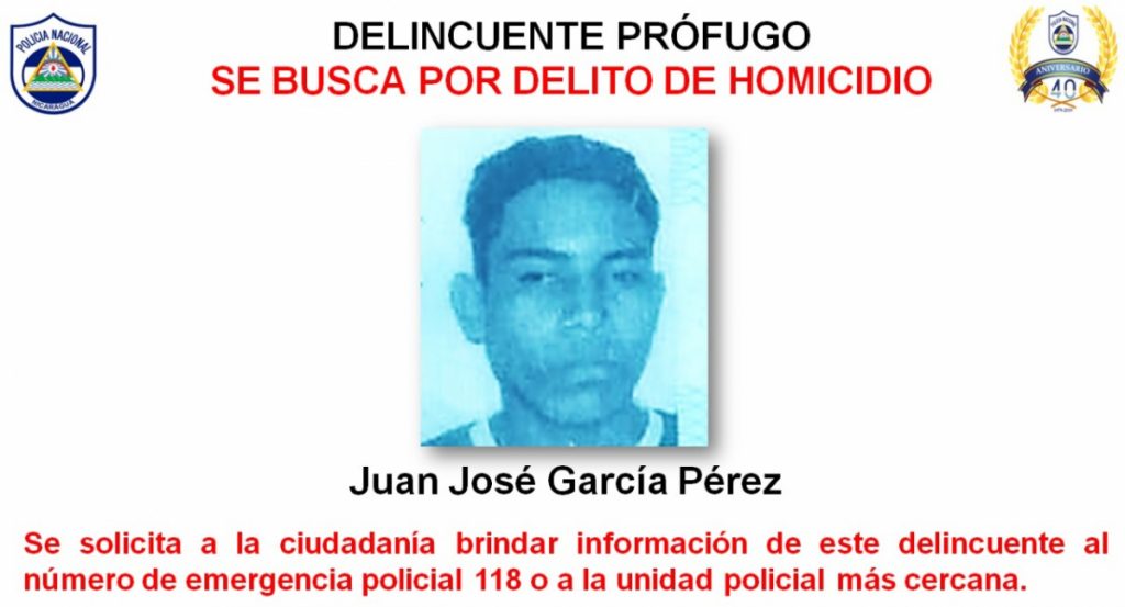 Se busca en Nicaragua al delincuente prófugo Juan José García Pérez. Foto Cortesía Policía Nacional de Nicaragua