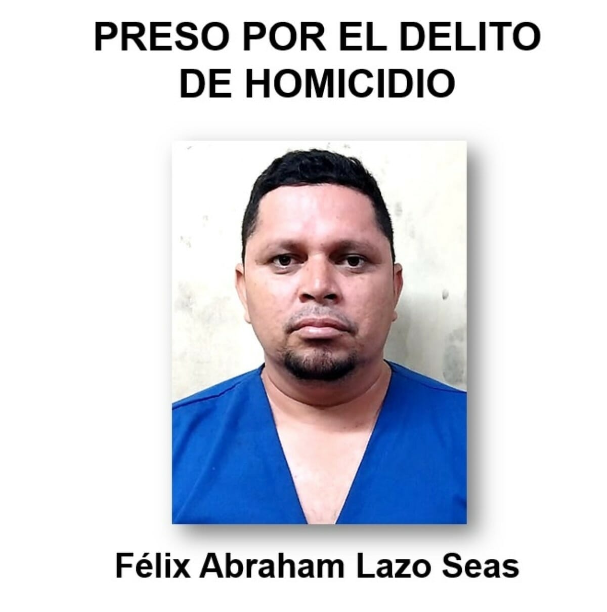 Félix Abraham Lazo Zéas, de 34 años