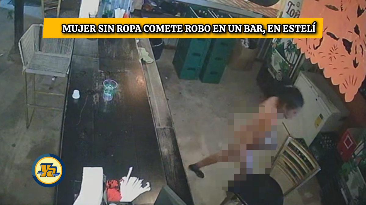 Mujer roba dinero desnuda en bar de Estelí