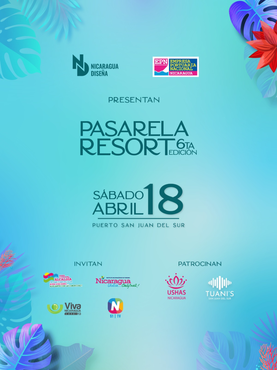Cartel Pasarela Resort 6ta Edición, 18 Abril, San Juan del Sur.